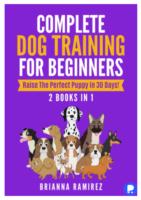 Complete Dog Training For Beginners