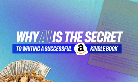 Why AI is the Secret to Writing a Successful Amazon Kindle Book